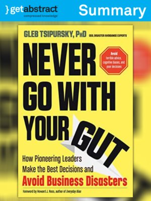 cover image of Never Go with Your Gut (Summary)